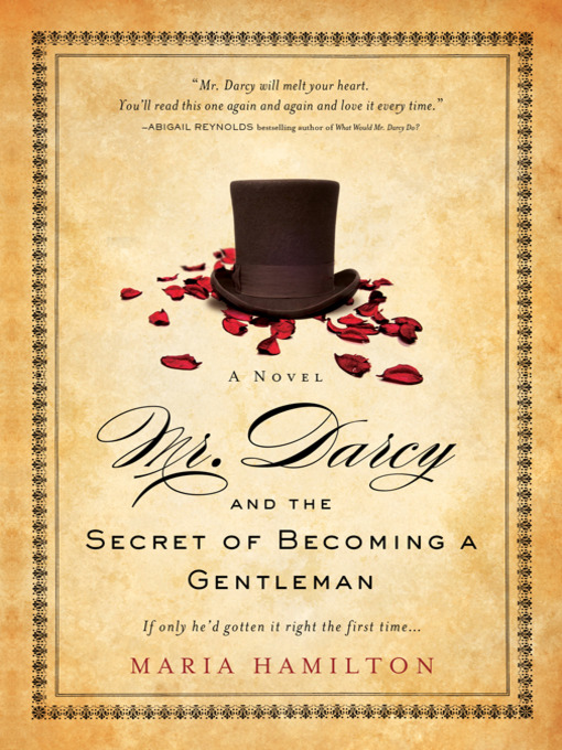 Title details for Mr. Darcy and the Secret of Becoming a Gentleman by Maria Hamilton - Available